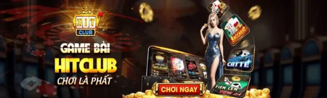 HitClub - Cộng Đồng Game Thân Thiện và Nhiệt Huyết